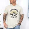 Disappointments All Of You Jesus Meme Shirt 2 1