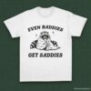 Even Baddies Get Saddies Funny Adhd Raccoon Shirt White S 1 1