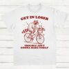 Get in Loser Trouble Aint Gonna Make Itself Vintage Shirt Funny Raccoon Opossum Meme Tee Woodland Animals Nature Lover T Shirt Fun Gift White S 1 1