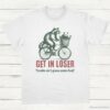 Get in Loser Trouble aint gonna make it itself Meme Shirt White S 1 1